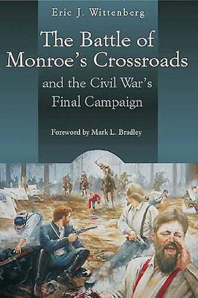 The Battle of Monroe’s Crossroads