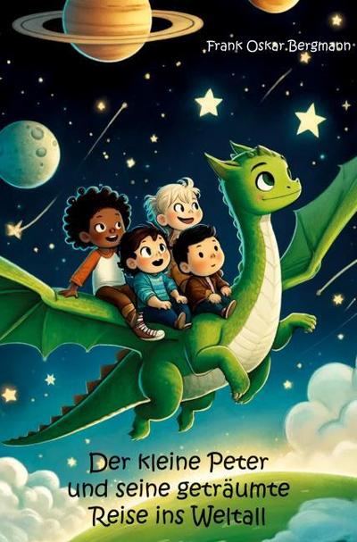 Der kleine Peter und seine geträumte Reise ins Weltall