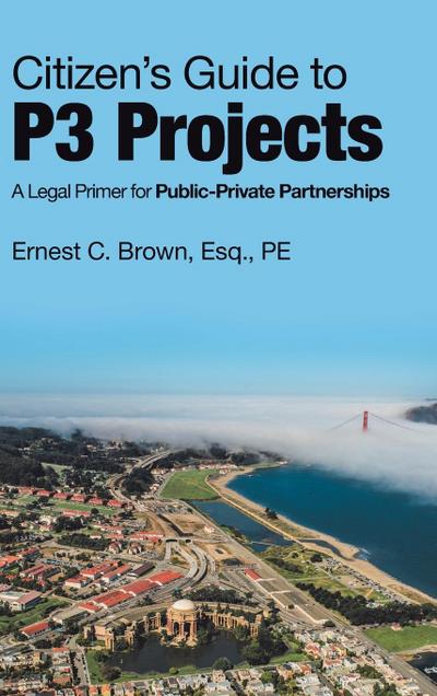 Citizen’s Guide to P3 Projects