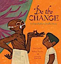 Be the Change