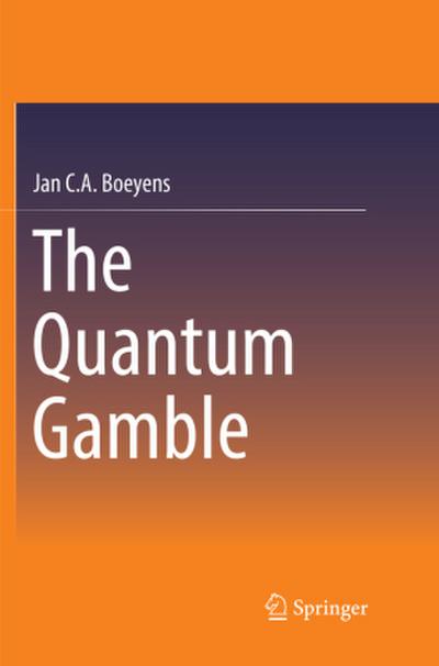 The Quantum Gamble