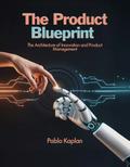 The Product Blueprint