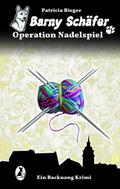 Barny Schäfer  - Operation Nadelspiel