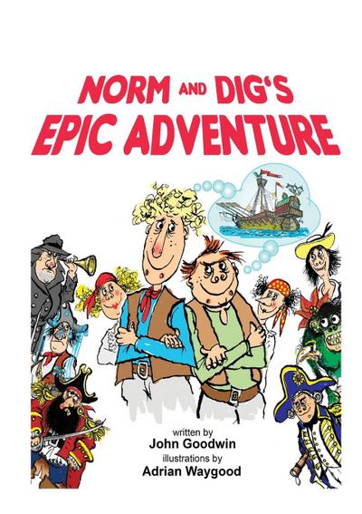 Norm & Dig’s Epic Adventure