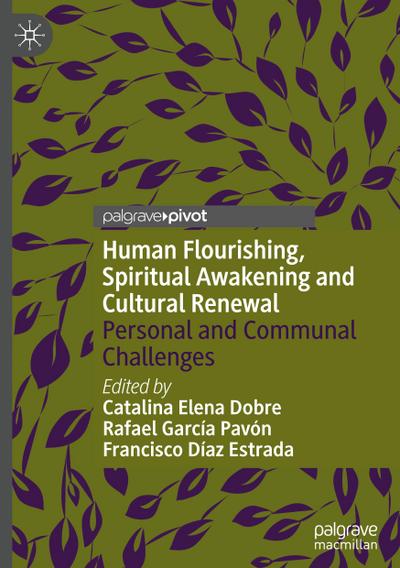 Human Flourishing, Spiritual Awakening and Cultural Renewal