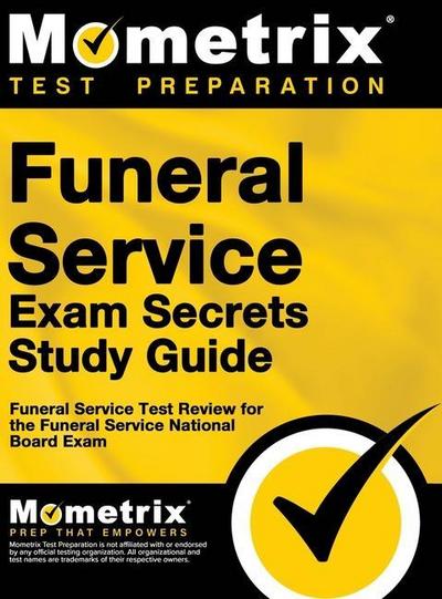 Funeral Service Exam Secrets Study Guide