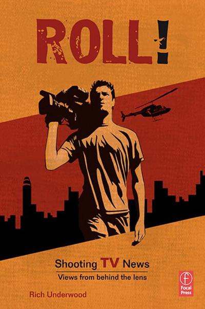 Roll! Shooting TV News