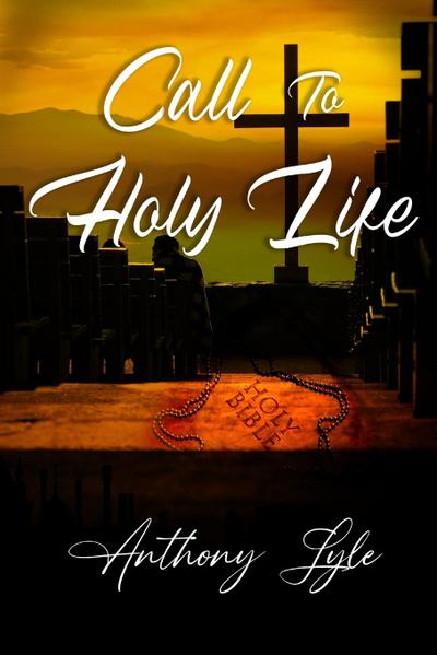 Call to Holy Life
