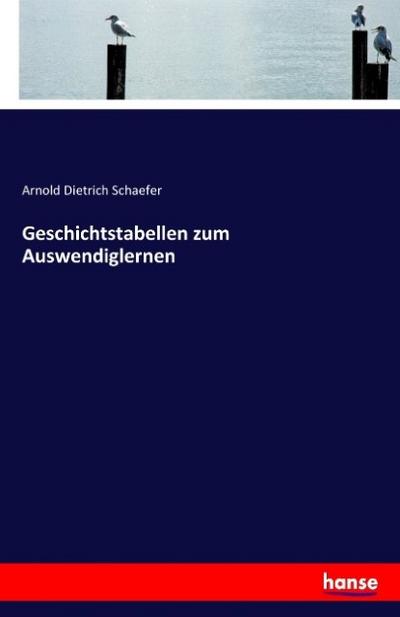 Geschichtstabellen zum Auswendiglernen