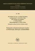 Geologische und bodenmechanische Ursachen von Rutschungen, Gleitungen und Bodenfließen