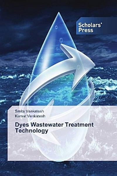 Dyes Wastewater Treatment Technology