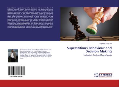Superstitious Behaviour and Decision Making