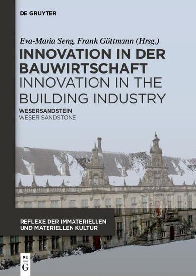 Innovation in der Bauwirtschaft/Innovation in the Building Industry