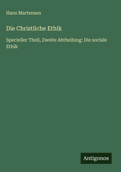 Die Christliche Ethik