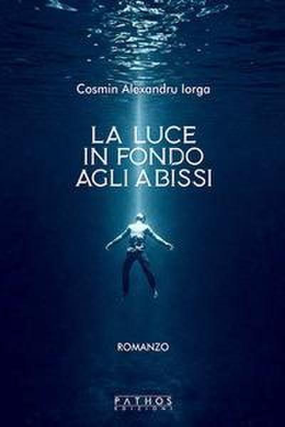 La luce in fondo agli abissi