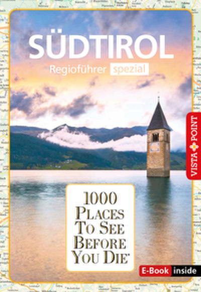Reiseführer Südtirol. Regioführer inklusive App. Ausflugsziele, Sehenswürdigkeiten, Restaurants & Hotels uvm.