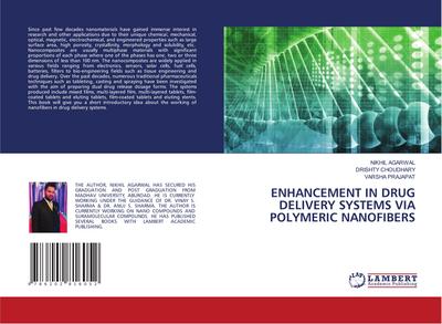 ENHANCEMENT IN DRUG DELIVERY SYSTEMS VIA POLYMERIC NANOFIBERS