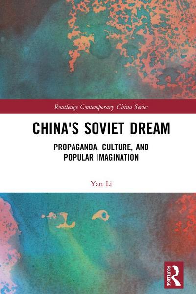 China’s Soviet Dream