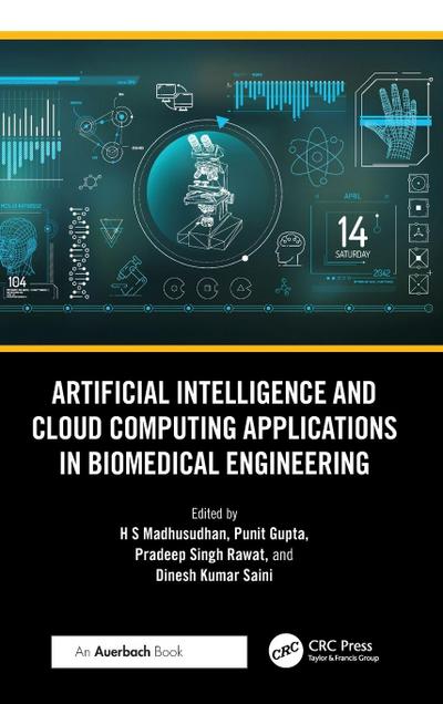 Artificial Intelligence and Cloud Computing Applications in Biomedical Engineering