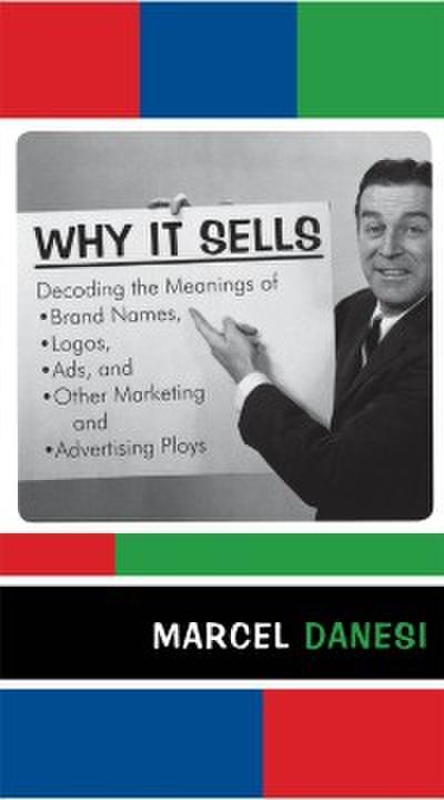 Why It Sells