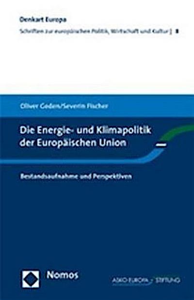 Die Energie- und Klimapolitik der Europäischen Union