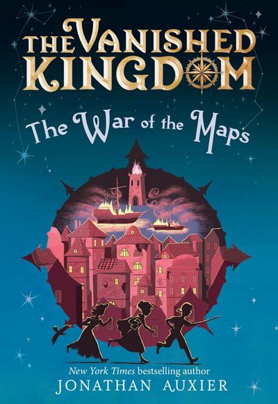 The War of the Maps (the Vanished Kingdom Book 3)