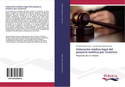 Valoración médico legal del perjuicio estético por cicatrices