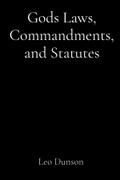 Gods Laws, Commandments, and Statutes