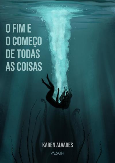 O fim e o começo de todas as coisas