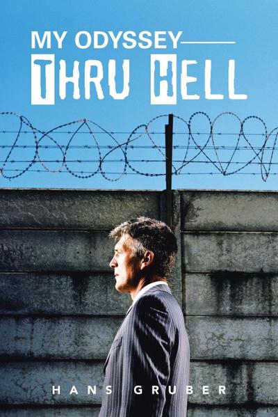My Odyssey Thru Hell