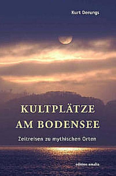 Kultplätze am Bodensee