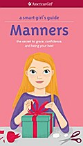 A Smart Girl’s Guide: Manners (Revised)