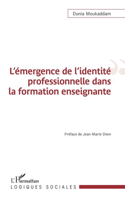 L’émergence de l’identité professionnelle dans la formation enseignante