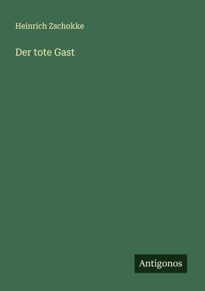 Der tote Gast