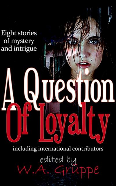 Question of Loyalty