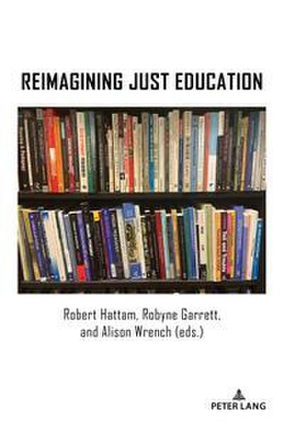 Reimagining Just Education