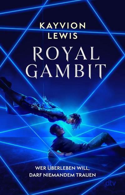 Royal Gambit: Das atemberaubende Finale des Thrillers ›Thieves’ Gambit‹ (Thieves’ Gambit-Reihe, Band 2)