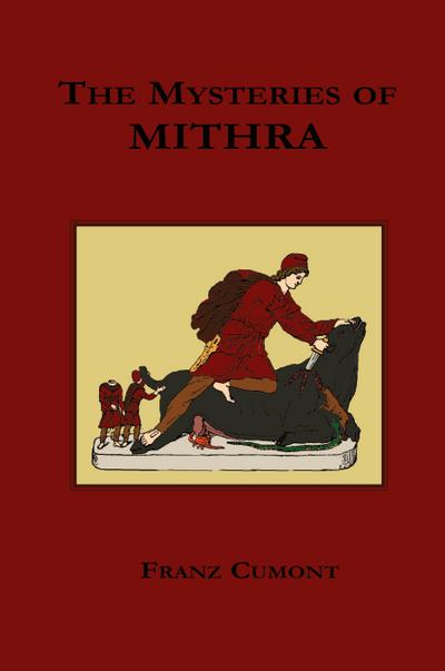 The Mysteries of Mithra