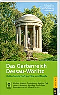 Das Gartenreich Dessau-Wörlitz