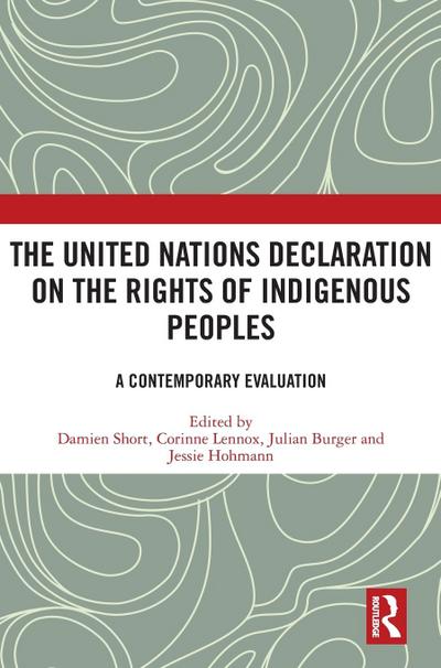 The United Nations Declaration on the Rights of Indigenous Peoples
