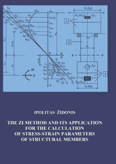 The ZI Method and its Application for Calculating of Stress-Strain Parameters of Structural Members