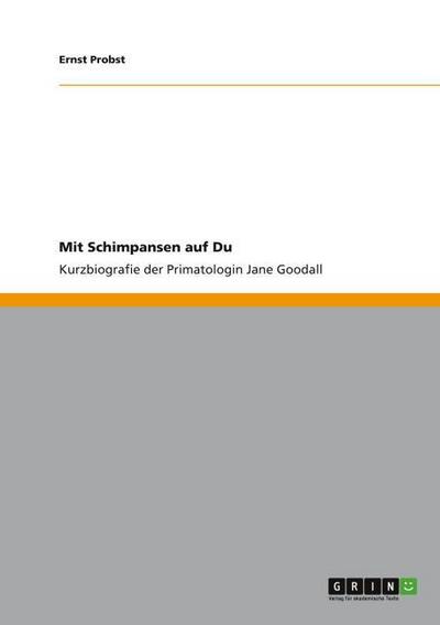 Mit Schimpansen auf Du - Ernst Probst