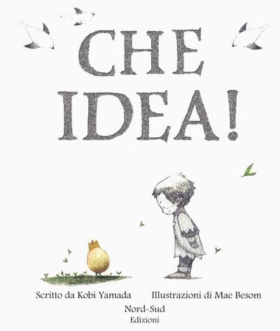 Che idea!
