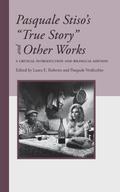 Pasquale Stiso’s "True Story" and Other Works