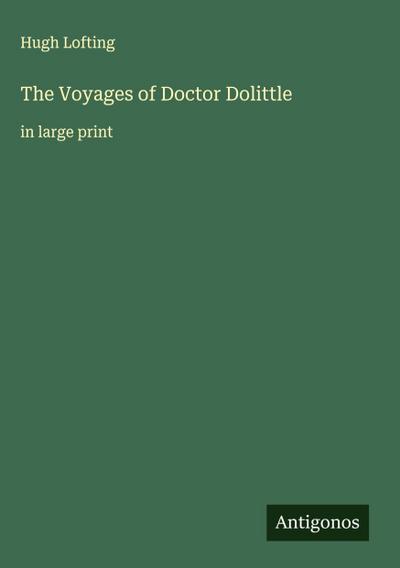 The Voyages of Doctor Dolittle