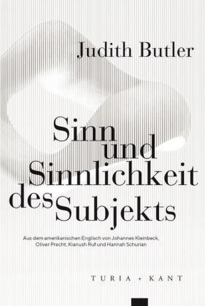 Sinn und Sinnlichkeit des Subjekts