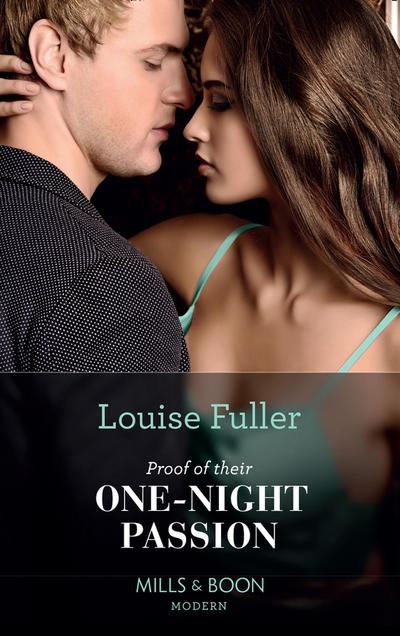Proof Of Their One-Night Passion (Secret Heirs of Billionaires, Book 31) (Mills & Boon Modern)