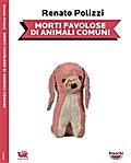 Morti favolose di animali comuni