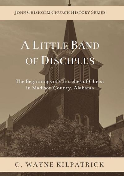 A Little Band of Disciples