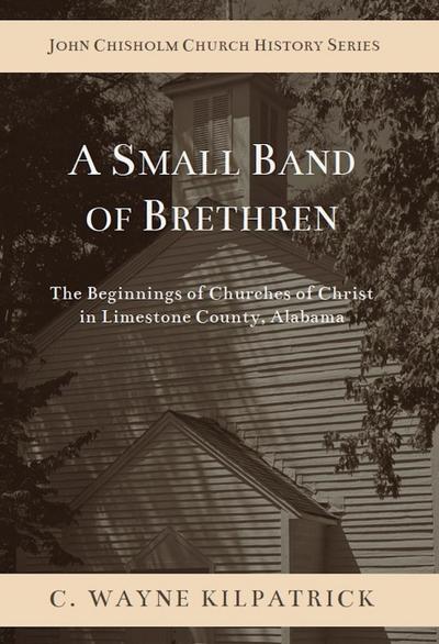 A Small Band of Brethren